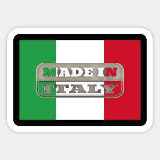 Made in italy with italian flag Sticker